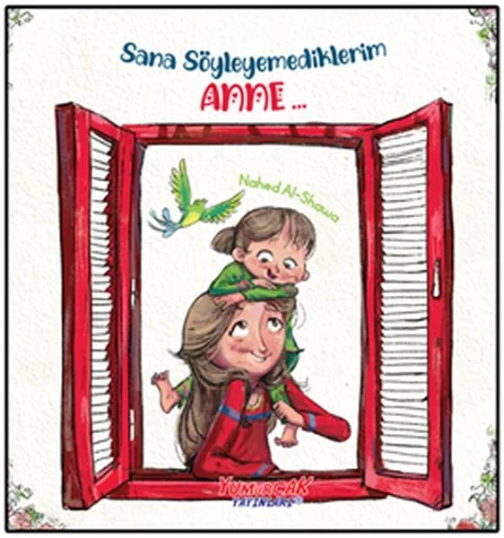 Sana Söyleyemediklerim Anne... Fiyatı, Yorumları ve Özellikleri
