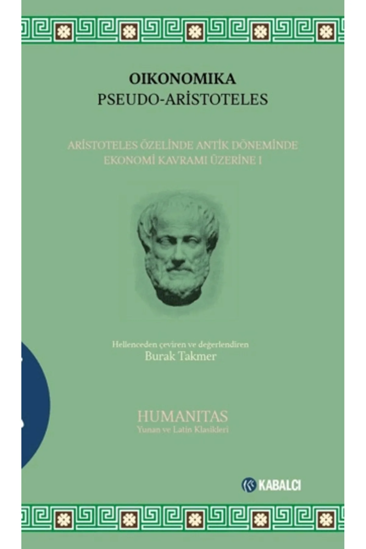 Sanat Kitabı + Oikonomika / Aristoteles Sanat Kitabı + Oikonomika / Aristoteles
