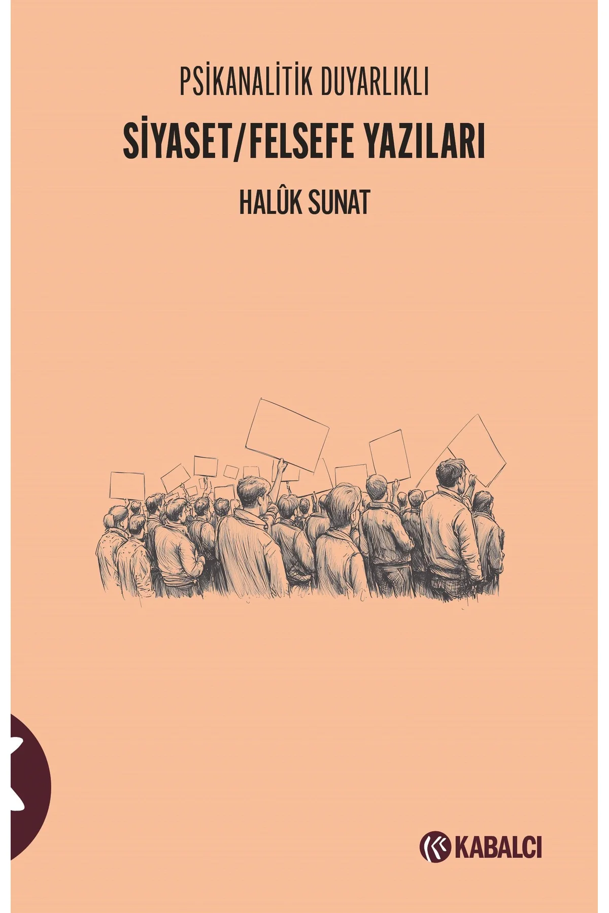Sanat Kitabı + Psikanalitik Duyarlıklı Siyaset - Felsefe Yazıları Sanat Kitabı + Psikanalitik Duyarlıklı Siyaset - Felsefe Yazıları