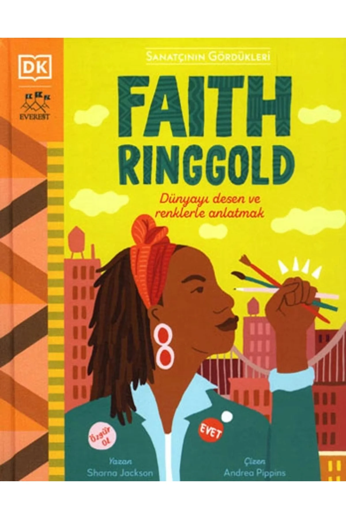 Sanatçının Gördükleri - Faith Ringgold (Ciltli) + Sanat Kitabı