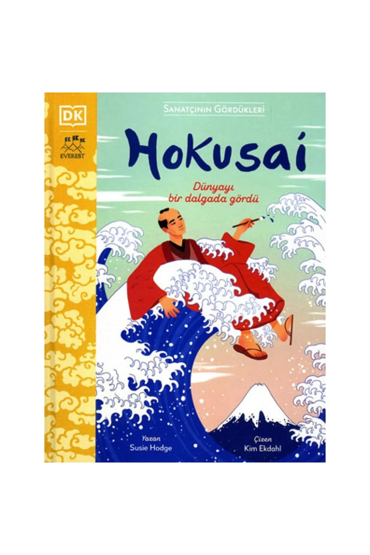 Sanatçının Gördükleri - Hokusai (CİLTLİ)