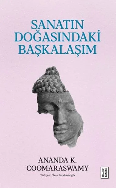 Sanatın Doğasındaki Başkalaşım Fiyatı, Yorumları ve Özellikleri