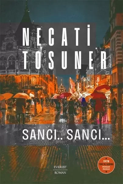 Sancı.. Sancı… 1978 Türk Dil Kurumu Roman Ödülü Fiyatı, Yorumları ve Özellikleri