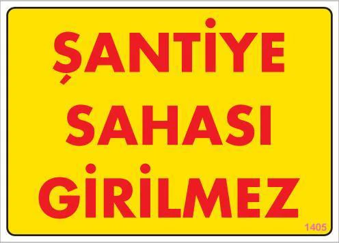 Şantiye Sahası Uyarı Levhası 25x35 - İnşaat Alanı Güvenlik Tabelası Fiyatı, Yorumları ve Özellikleri