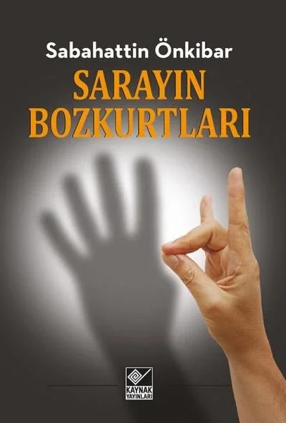 Sarayın Bozkurtları Sarayın Bozkurtları