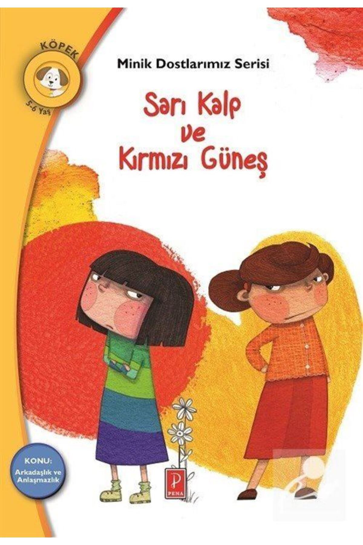 Sarı Kalp Ve Kırmızı Güneş / Konu:arkadaşlık Ve Anlaşmazlık / Min