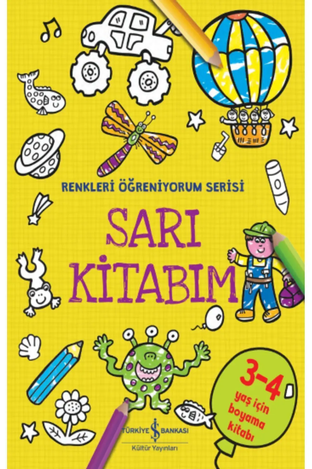 Sarı Kitabım - Renkleri Öğreniyorum Serisi