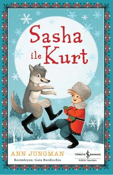 Sasha İle Kurt Fiyatı, Yorumları ve Özellikleri