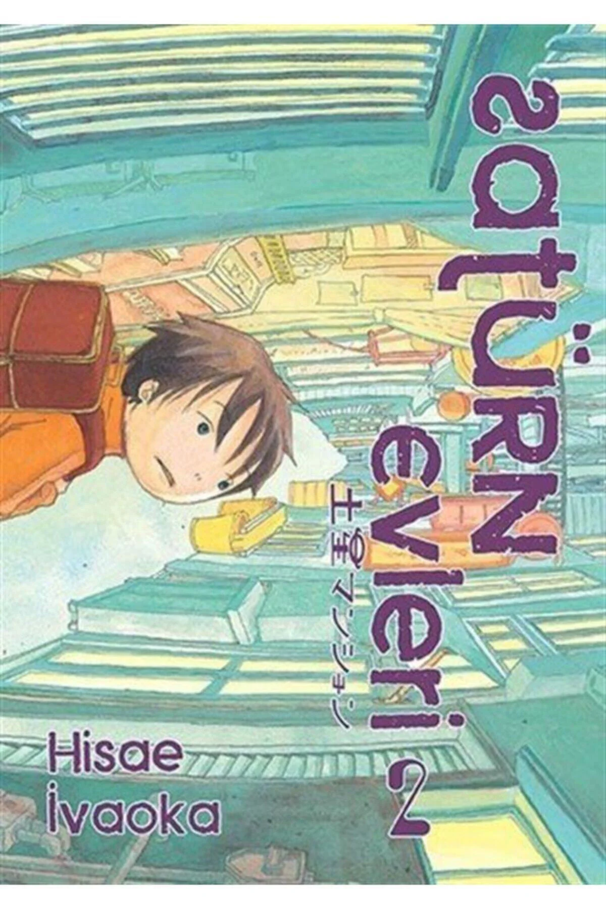 Satürn Evleri 2. Cilt İthaki Yay. (Koruma Poşetli)