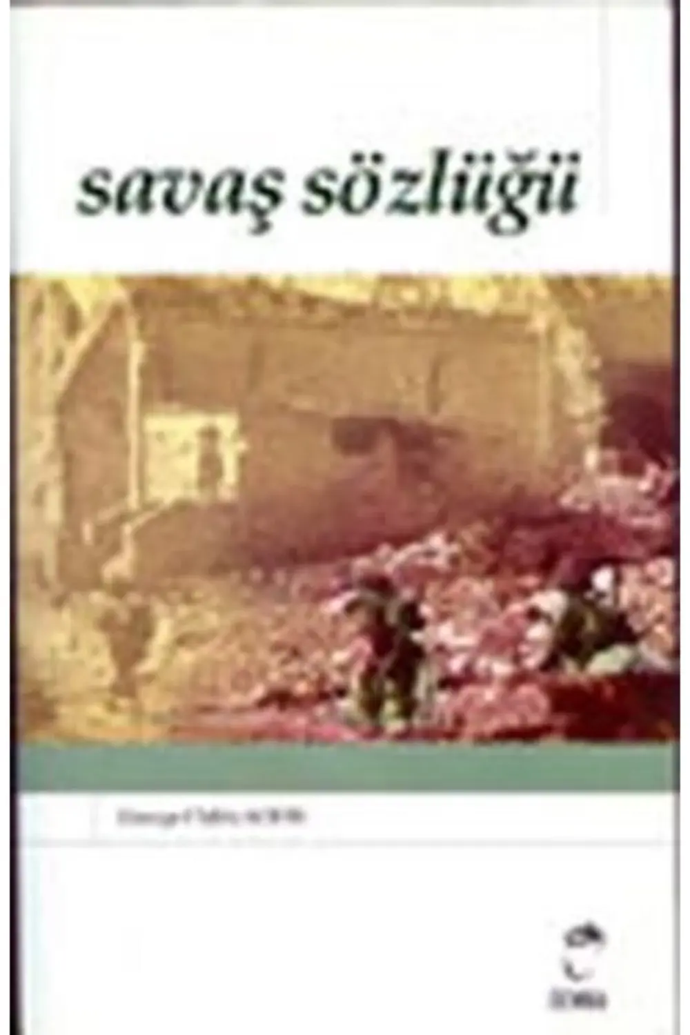 Savaş Sözlüğü - George Childs Kohn