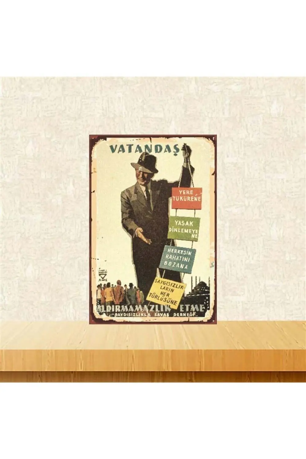 Saygısızlıkla Savaş Derneği 20-30 Cm Retro Ahşap Poster