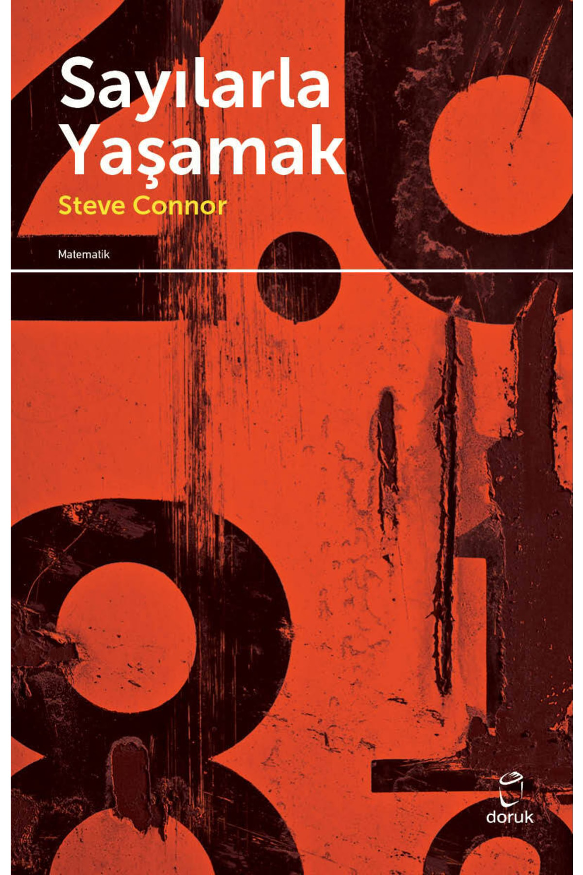 Tübitak Yayınları Sayılarla Yaşamak - Doruk Yayınları - Steven Connor Kitabı