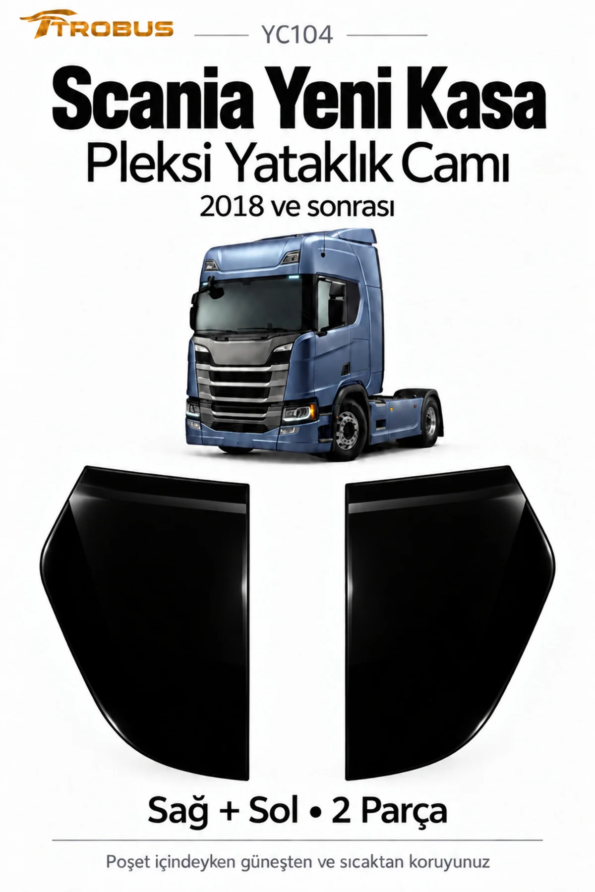 Scania S Serisi 2018+ Siyah Pleksi Yataklık Camı Sağ Sol 2 Parça Scania S Serisi 2018+ Siyah Pleksi Yataklık Camı Sağ Sol 2 Parça