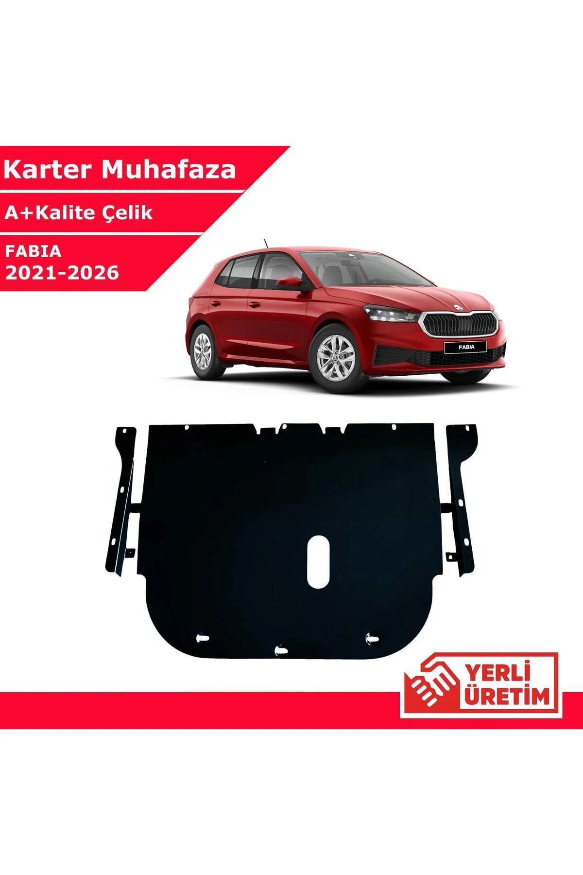 Seat Fabia 2021-2026 Çelik Karter Muhafaza Çelik Koruma Sacı A+ K Seat Fabia 2021-2026 Çelik Karter Muhafaza Çelik Koruma Sacı A+ K