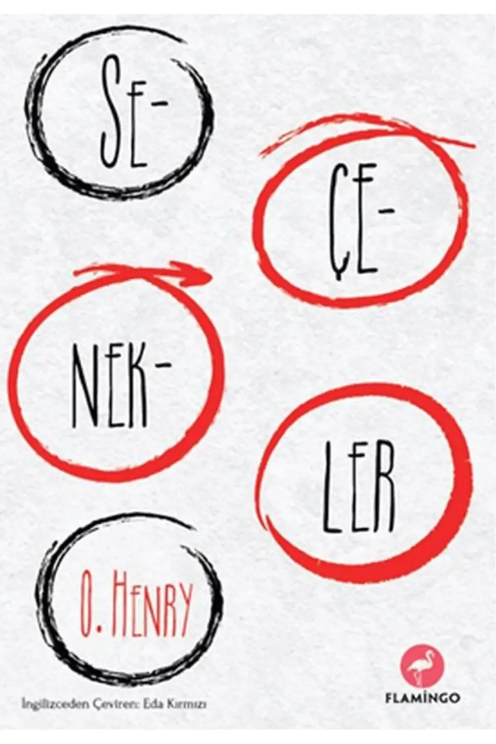 Seçenekler / Flamingo Yayınları / O. Henry