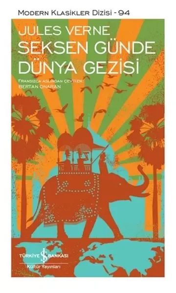 Seksen Günde Dünya Gezisi - Modern Klasikler Dizisi (Şömizli)