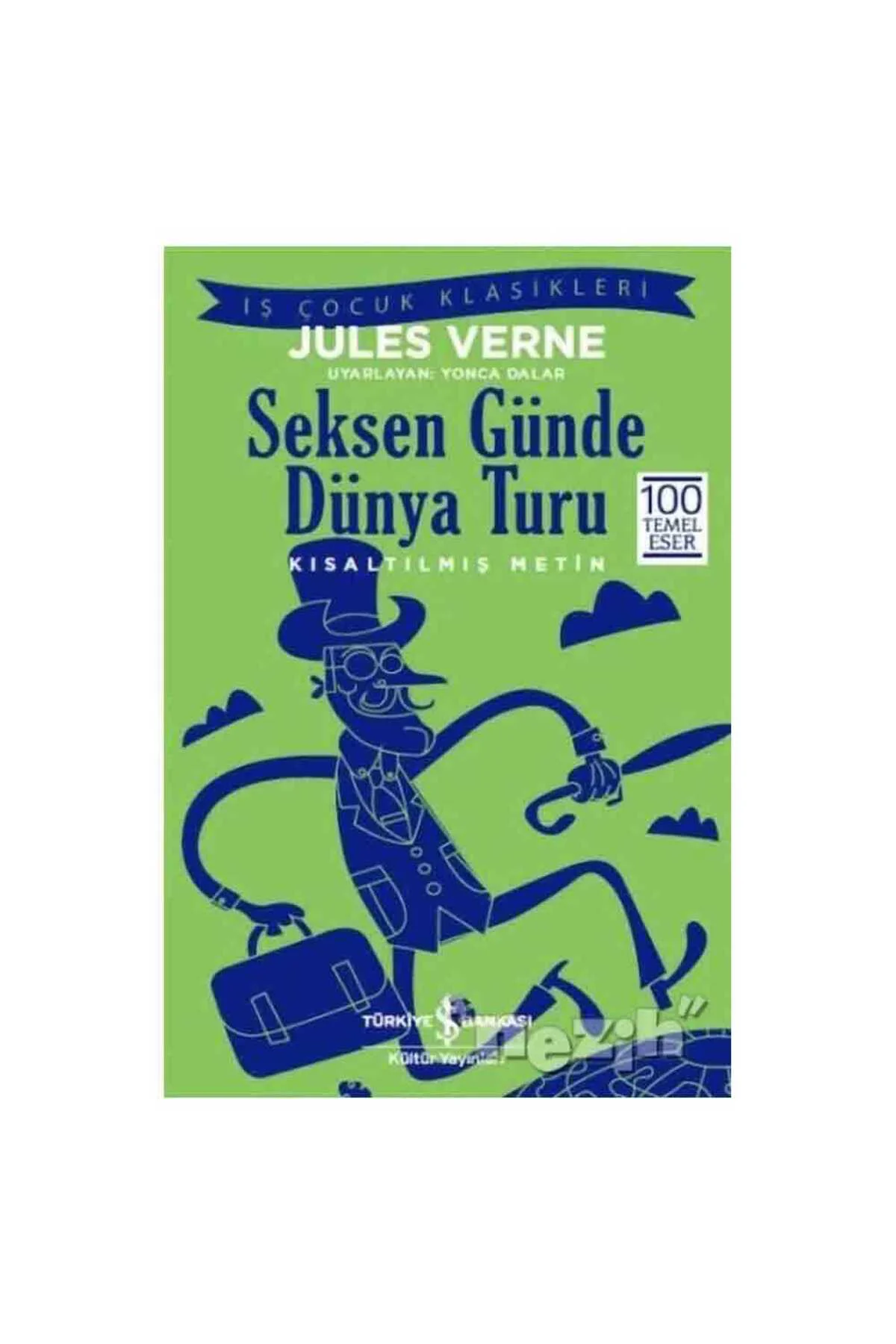 Seksen Günde Dünya Turu Kısaltılmış Metin