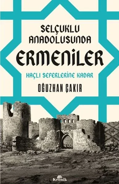 Selçuklu Anadolusunda Ermeniler Fiyatı, Yorumları ve Özellikleri