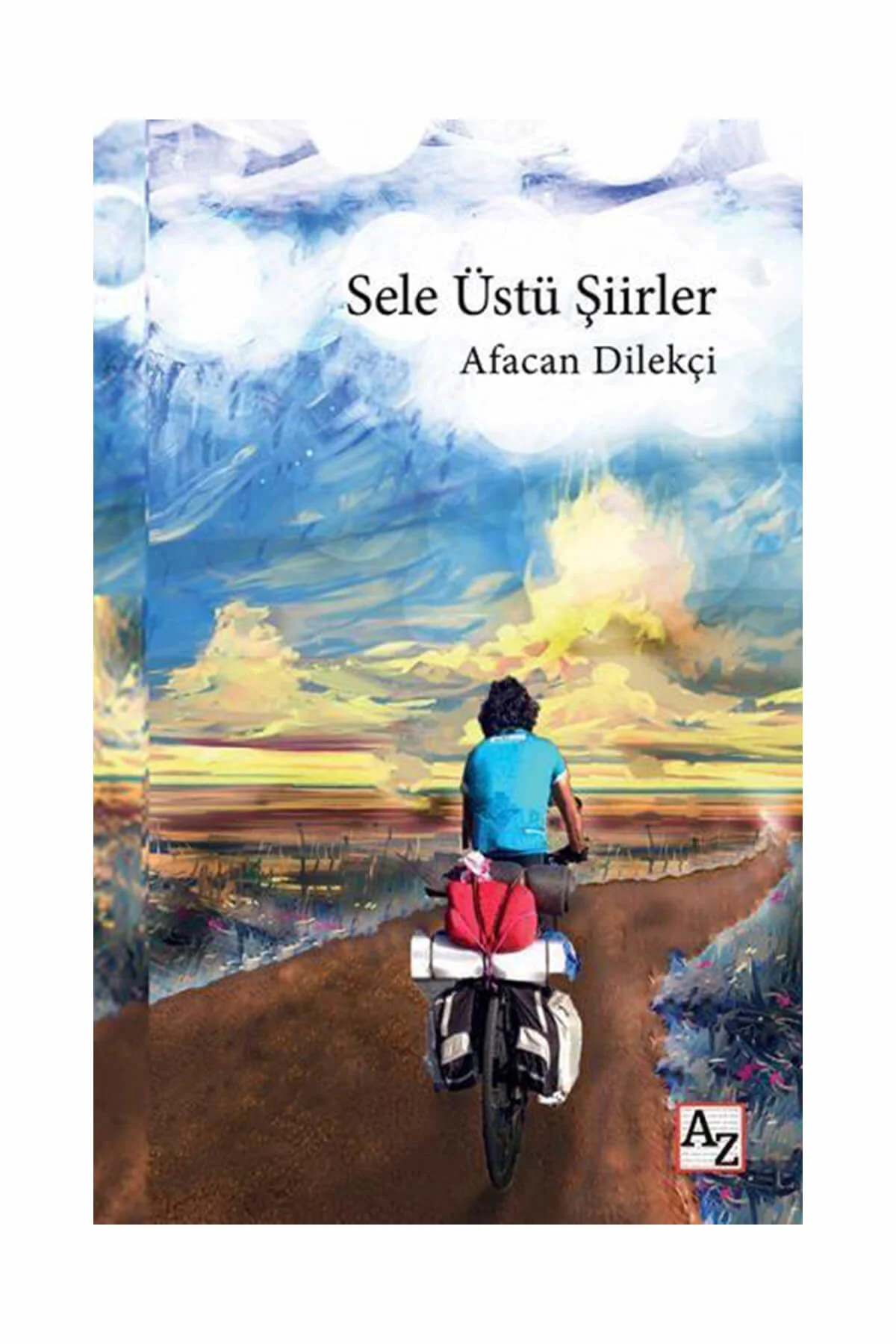 Sele Üstü Şiirler - Afacan Dilekçi -