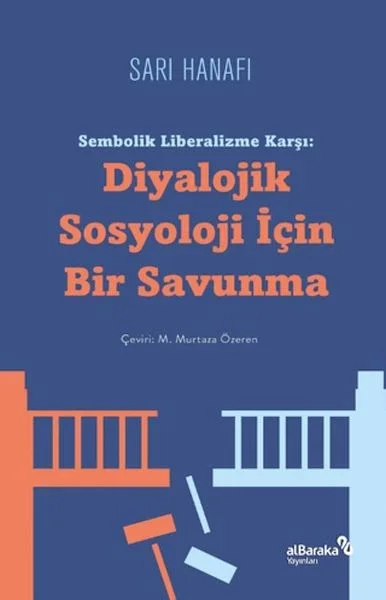 Sembolik Liberalizme Karşı: Diyalojik Sosyoloji İçin Bir Savunma Fiyatı, Yorumları ve Özellikleri
