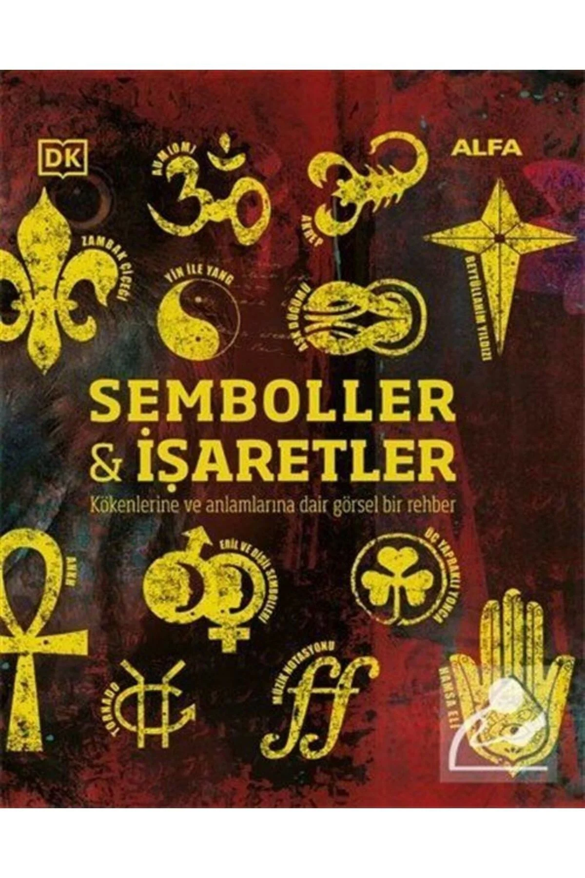 Semboller Ve Işaretler / Dk Büyük Fikirler Serisi