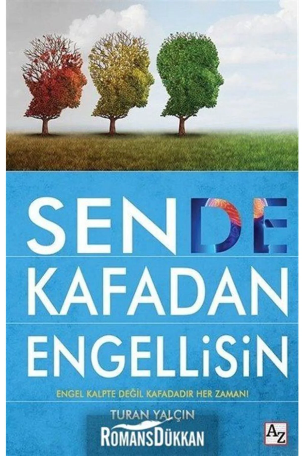 Sen De Kafadan Engellisin-Turan Yalçın