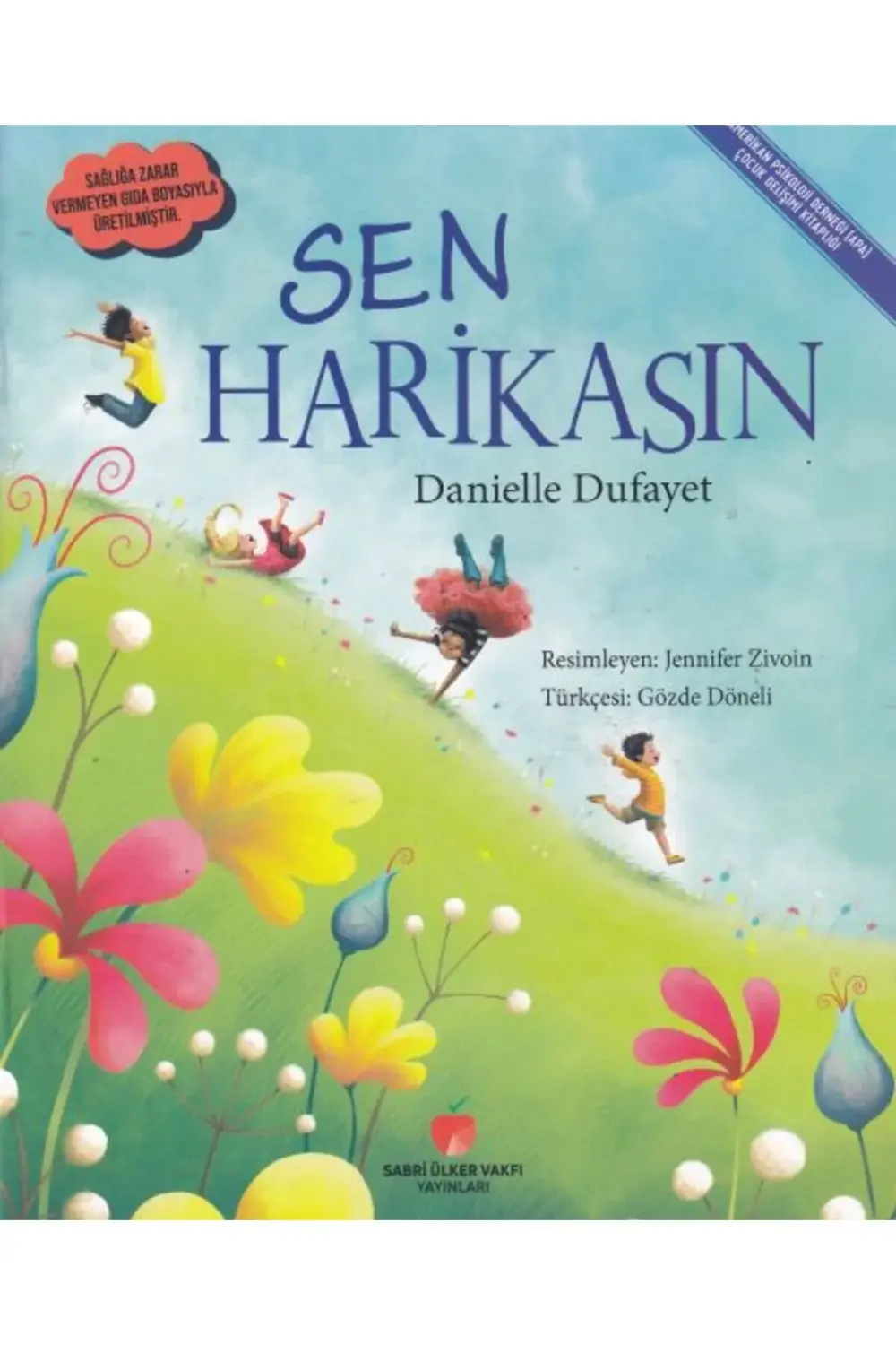 Sen Harikasın