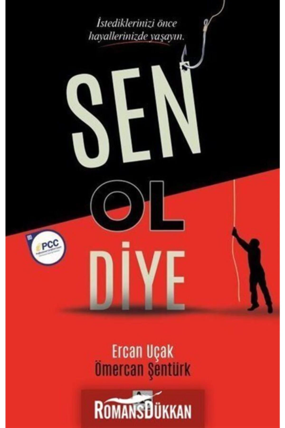 Sen Ol Diye-Ercan Uçak-Ömercan Şentürk