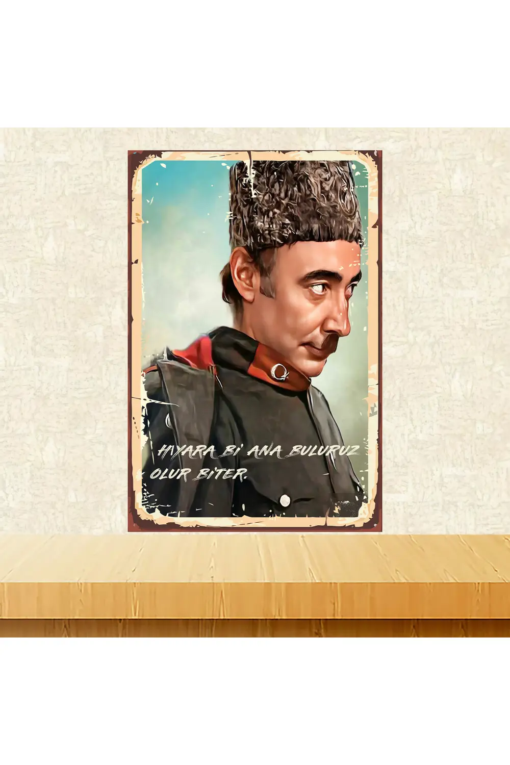 Şener Şen Replikleri Temalı 20 x 30 CM MDF Ahşap Duvar Tablosu Ar