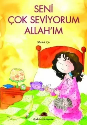 Seni Çok Seviyorum Allah’ım
