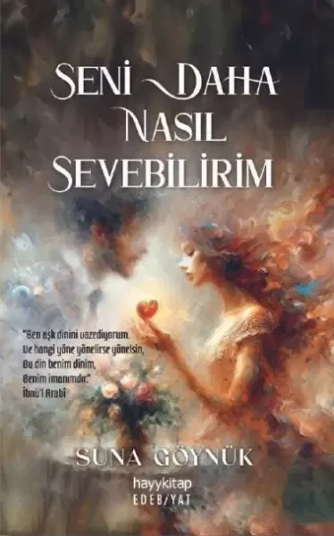 Seni Daha Nasıl Sevebilirim
