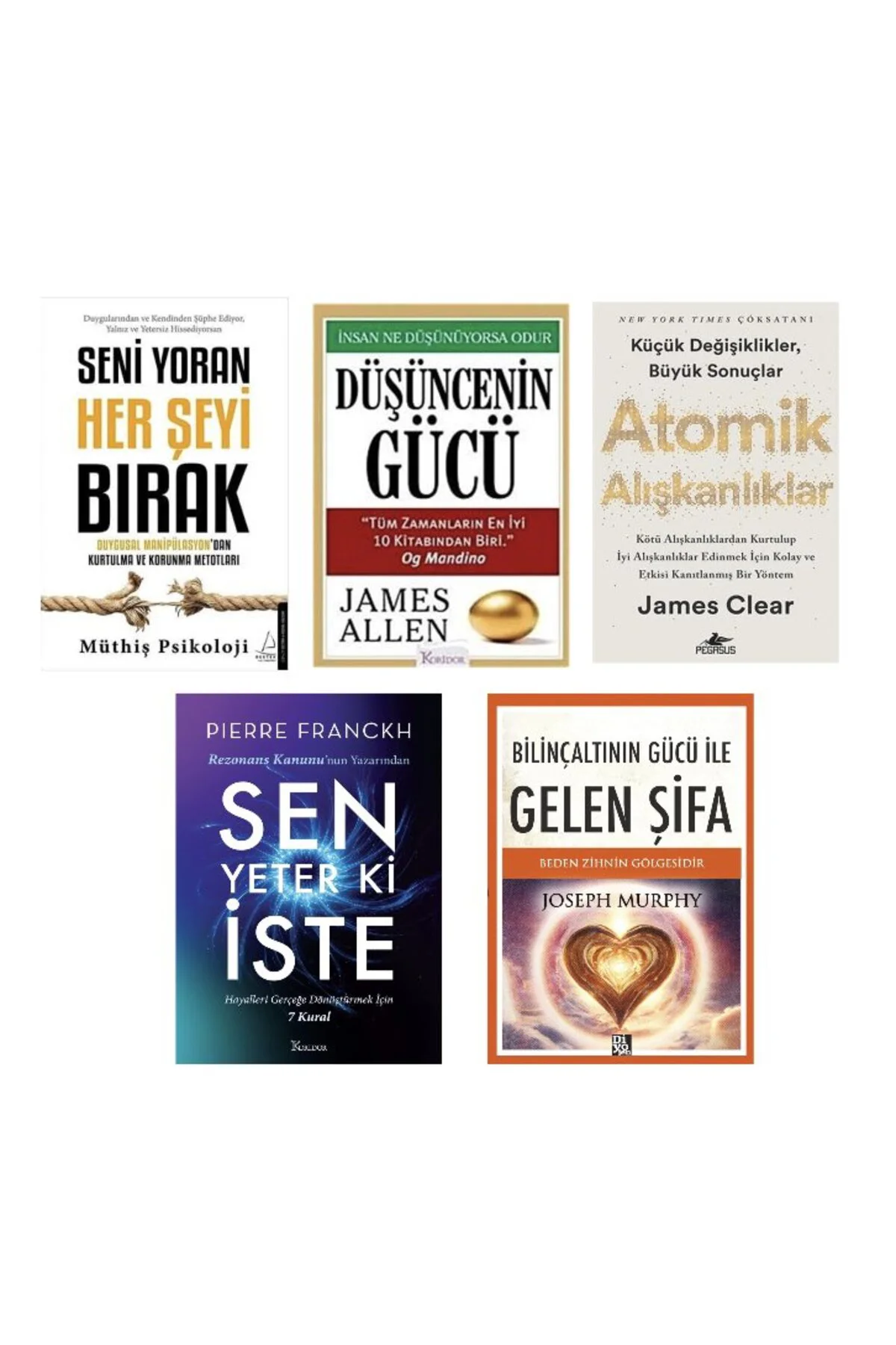 seni yoran herseyi birak + dusuncenin gucu + atomik alikanliklar + sen yeterki iste + bilincaltinin