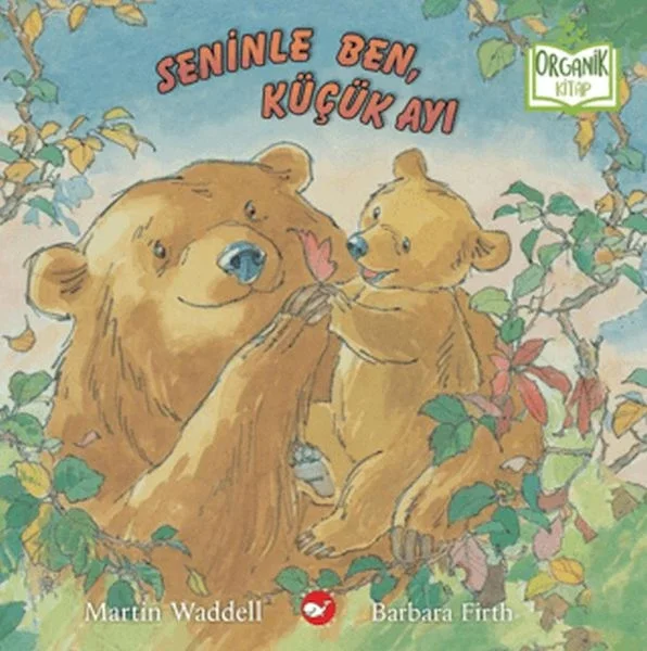 Seninle Ben, Küçük Ayı (Organik Kitap) Fiyatı, Yorumları ve Özellikleri