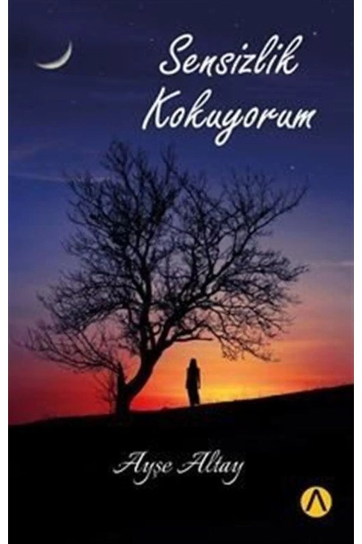 Sensizlik Kokuyorum-Ayşe Altay