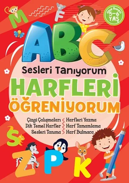 Sesleri Tanıyorum Harfleri Öğreniyorum Sesleri Tanıyorum Harfleri Öğreniyorum