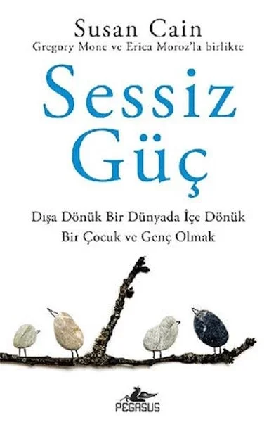 Sessiz Güç: Dışa Dönük Bir Dünyada İçe Dönük Bir Çocuk Ve Genç Olmak Fiyatı, Yorumları ve Özellikleri