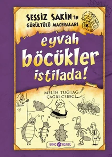 Sessiz Sakin’in Gürültülü Maceraları 8 - Eyvah Böcükler İstilada! Fiyatı, Yorumları ve Özellikleri