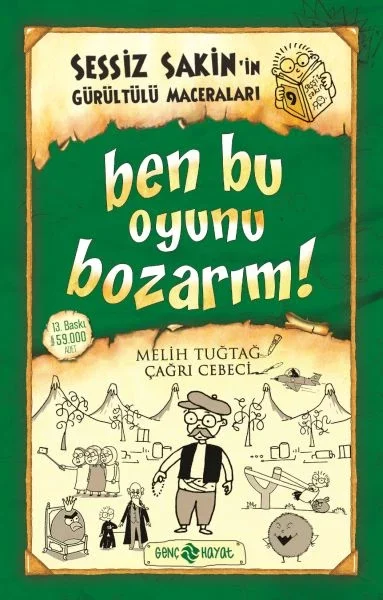 Sessiz Sakin’in Gürültülü Maceraları 9 - Ben Bu Oyunu Bozarım! Fiyatı, Yorumları ve Özellikleri