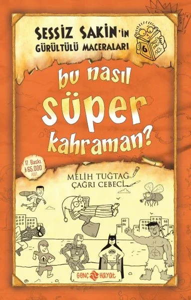 Sessiz Sakin’in Gürültülü Maceraları 6 - Bu Nasıl Süper Kahraman? Fiyatı, Yorumları ve Özellikleri