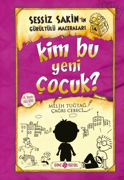 Sessiz Sakin'in Gürültülü Maceraları 04 - Kim Bu Yeni Çocuk? (Ciltli) Fiyatı, Yorumları ve Özellikleri