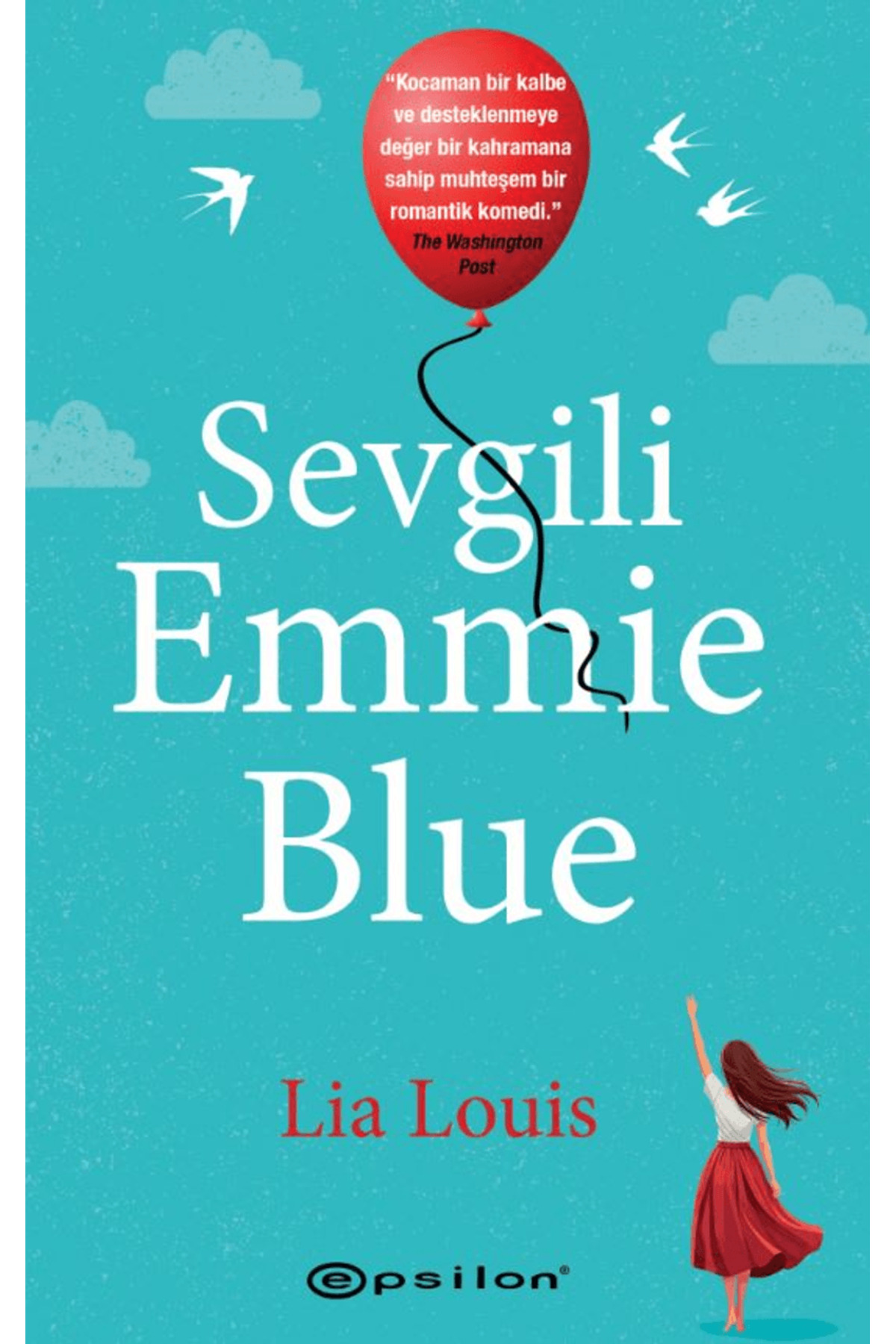 Epsilon Yayınevi Sevgili Emmie Blue / Lia Louis /  / 9786254147173
