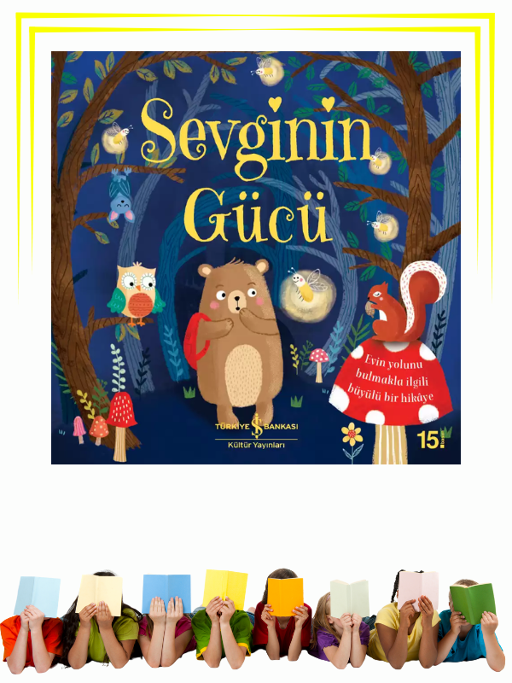 SEVGİNİN GÜCÜ