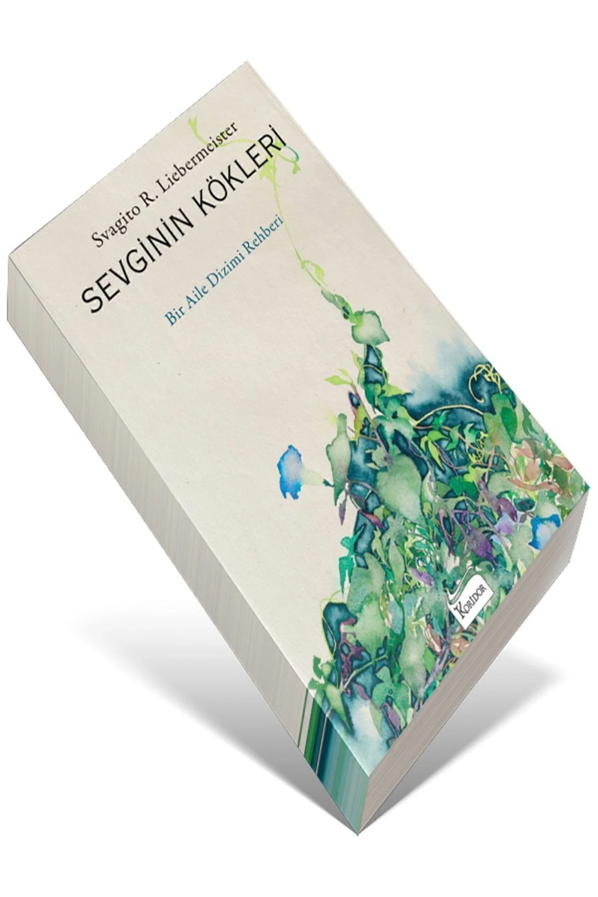 Sevginin Kökleri