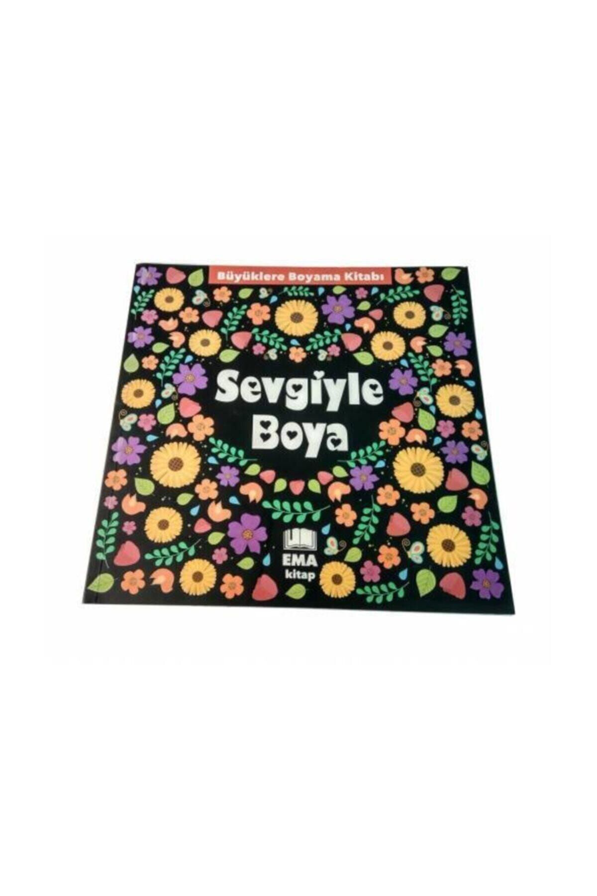 Ema Kitap Sevgiyle Boya - Büyüklere Boyama Kitabi M.S