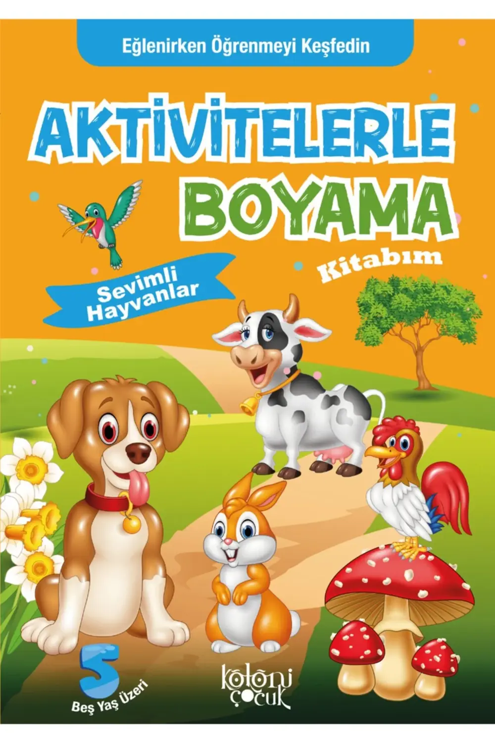 Sevimli Hayvanlar - Aktivitelerle Boyama Kitabım