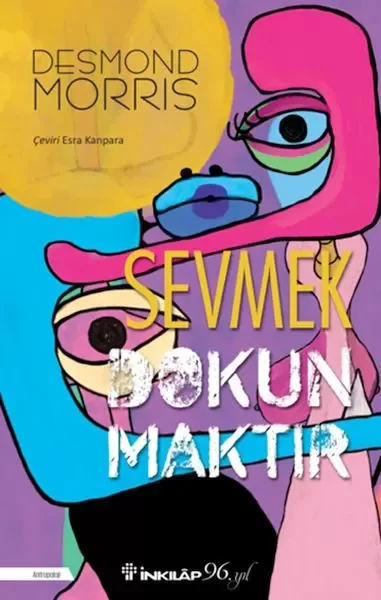 Sevmek Dokunmaktır Fiyatı, Yorumları ve Özellikleri
