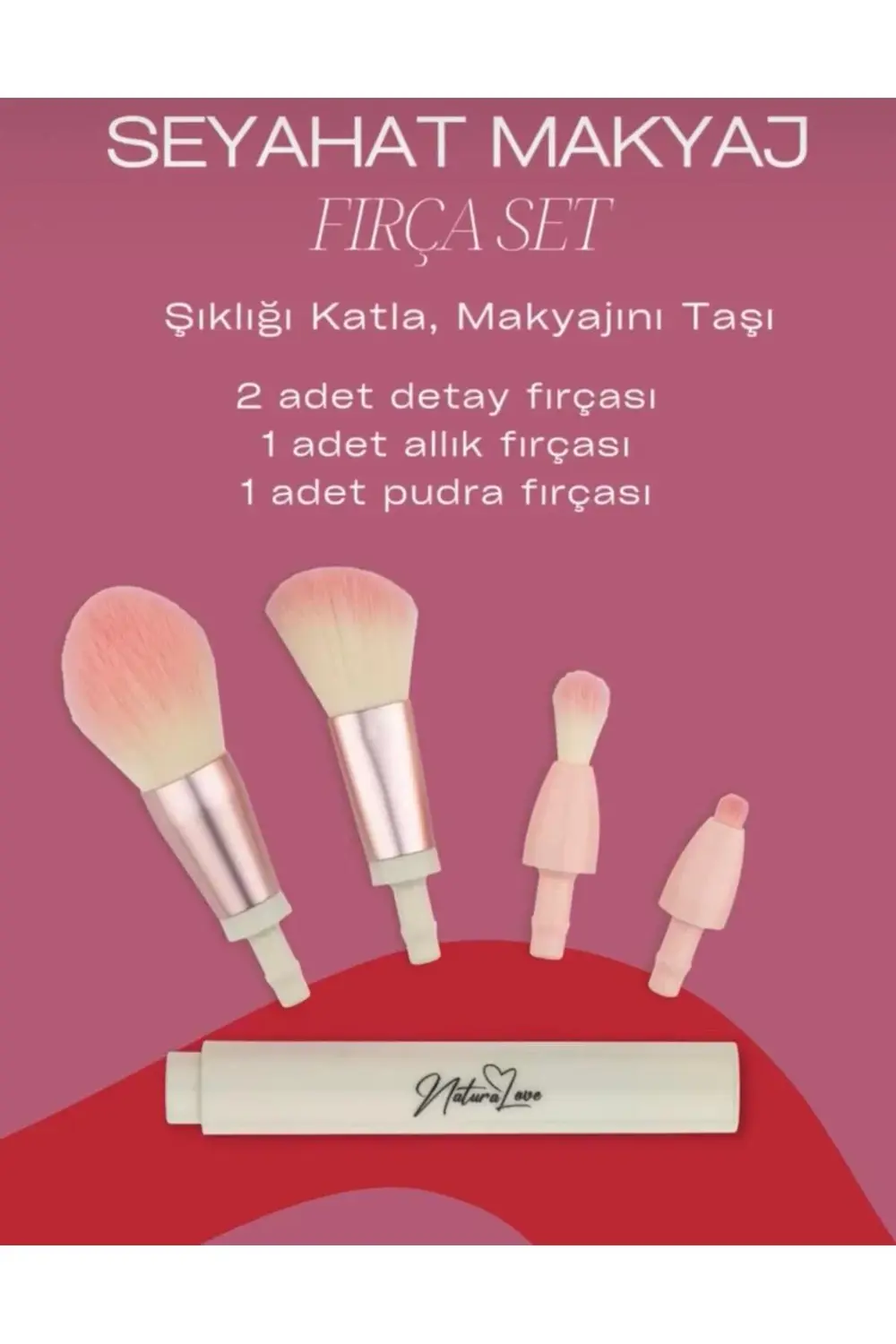 SEYAHAT İÇİN MAKYAJ FIRÇASI SETİ 4 LÜ NATURALOVE