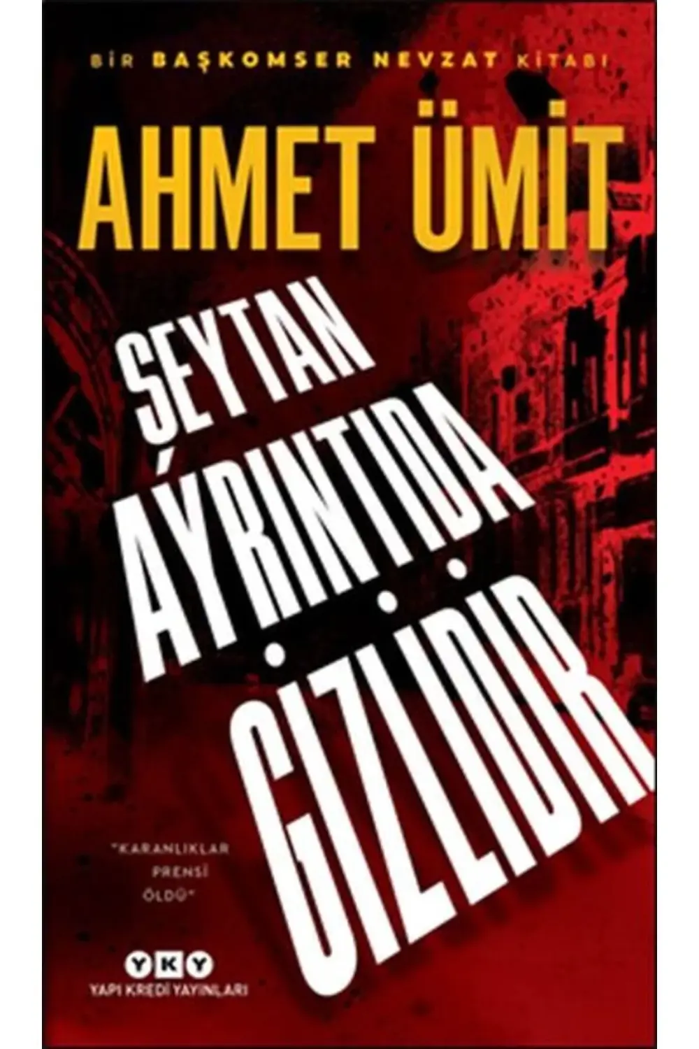 Şeytan Ayrıntıda Gizlidir