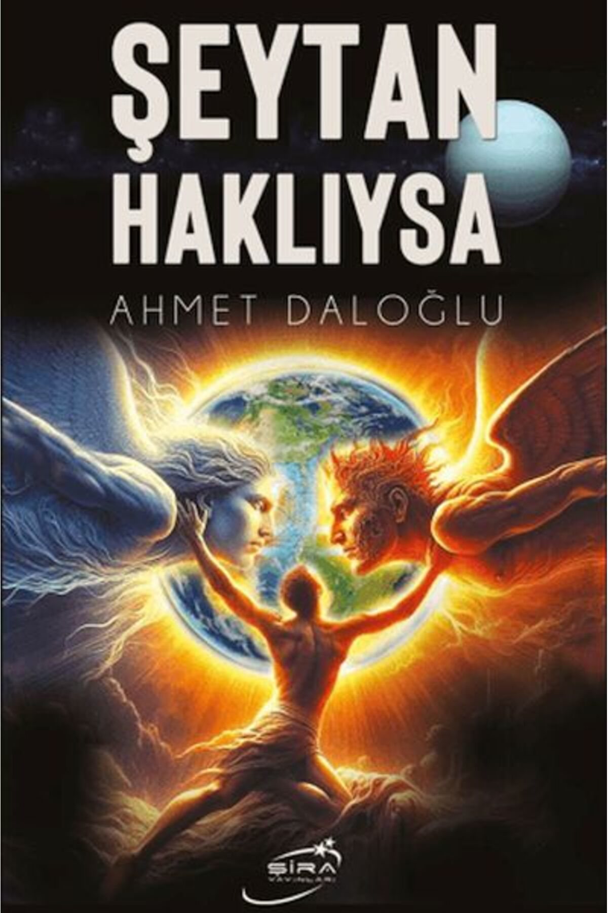 Şira Yayınları Şeytan Haklıysa