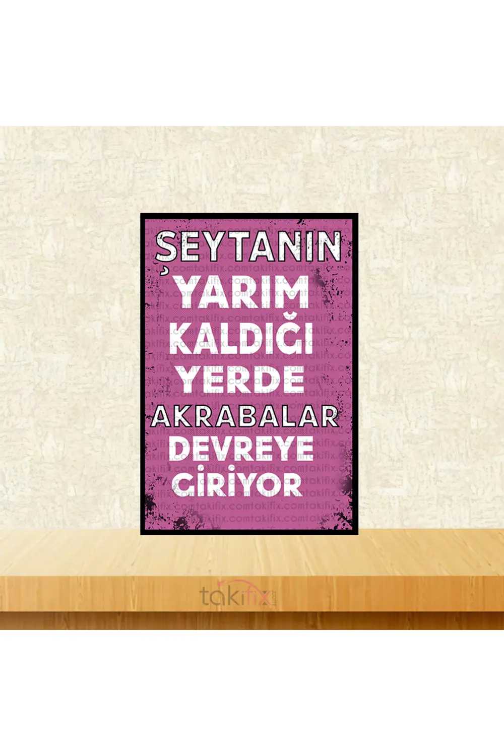 Şeytanın Yarım Kaldığı Yerde 20x30 Cm Retro Ahşap Poster